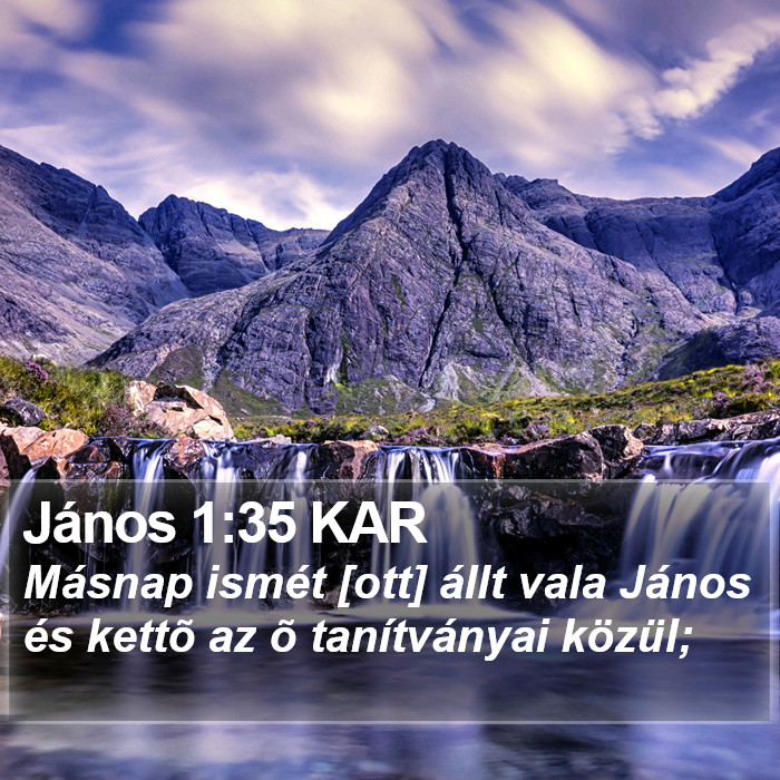 János 1:35 KAR Bible Study