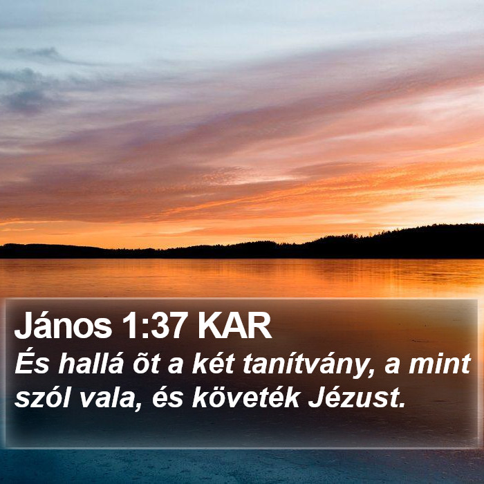 János 1:37 KAR Bible Study