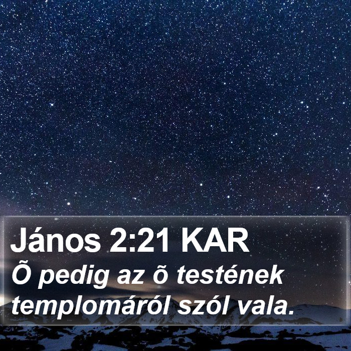 János 2:21 KAR Bible Study