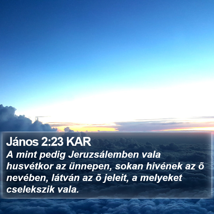 János 2:23 KAR Bible Study