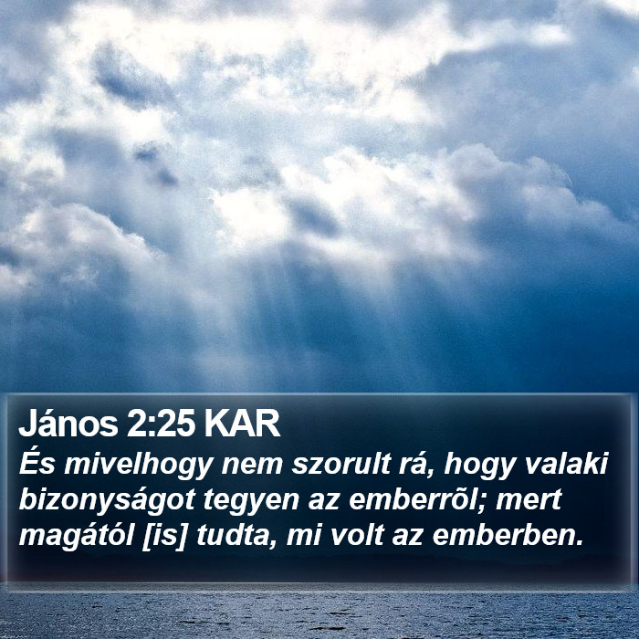 János 2:25 KAR Bible Study