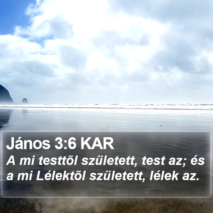 János 3:6 KAR Bible Study