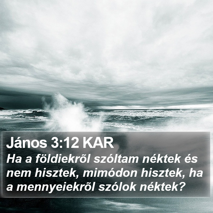 János 3:12 KAR Bible Study