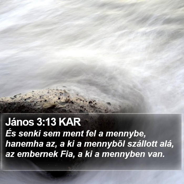 János 3:13 KAR Bible Study