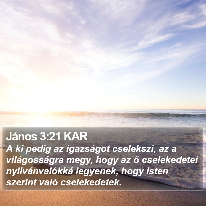 János 3:21 KAR Bible Study