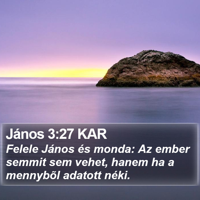 János 3:27 KAR Bible Study