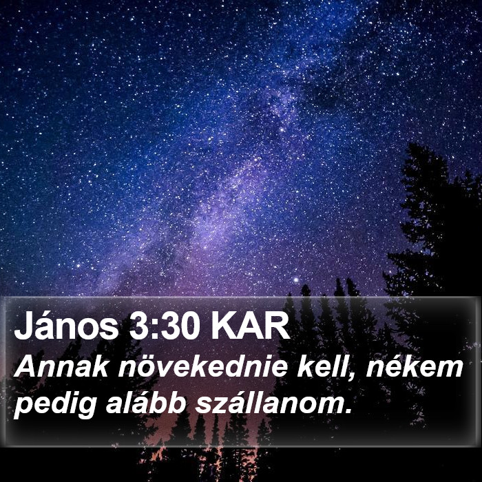 János 3:30 KAR Bible Study