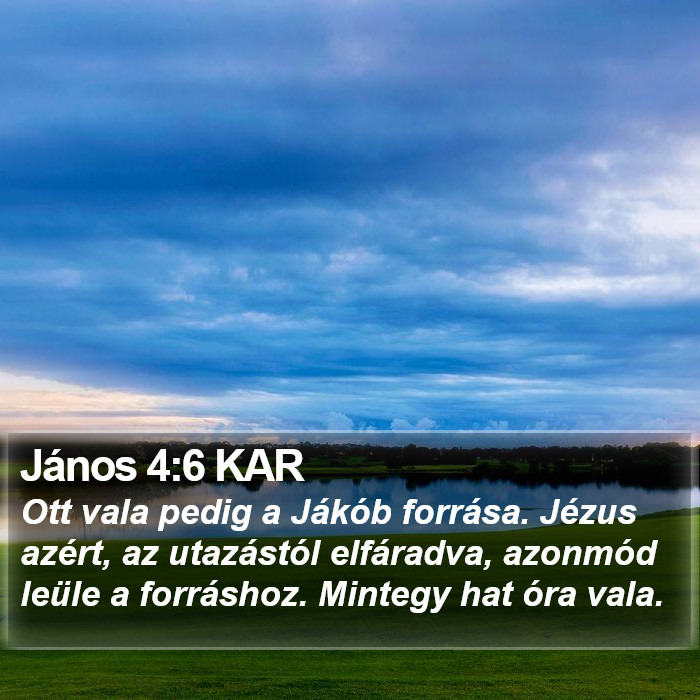 János 4:6 KAR Bible Study