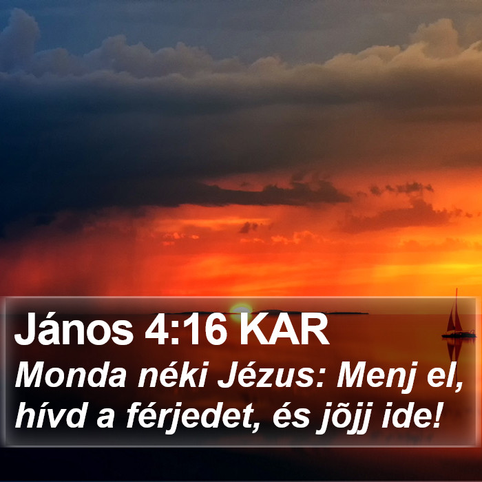 János 4:16 KAR Bible Study