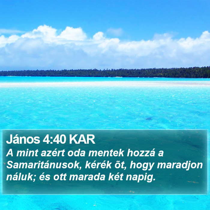 János 4:40 KAR Bible Study