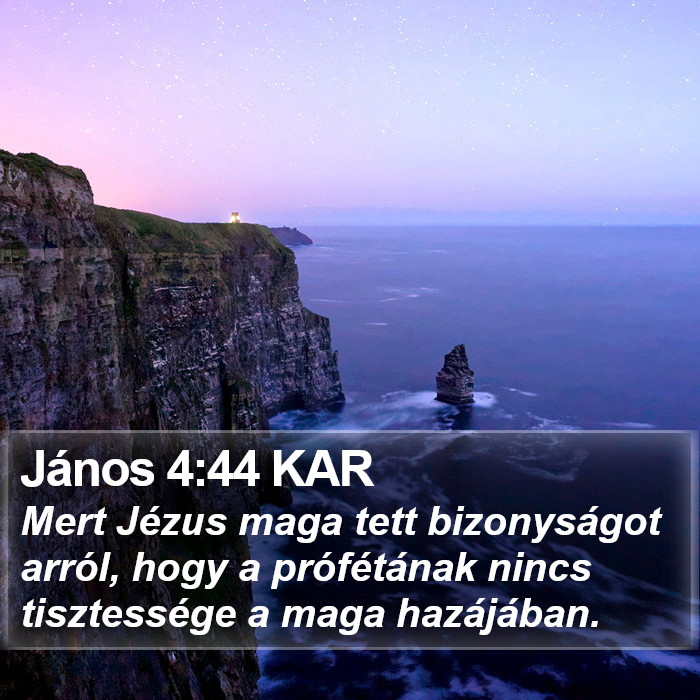 János 4:44 KAR Bible Study