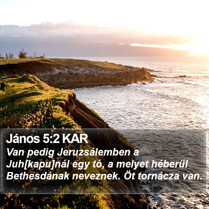 János 5:2 KAR Bible Study