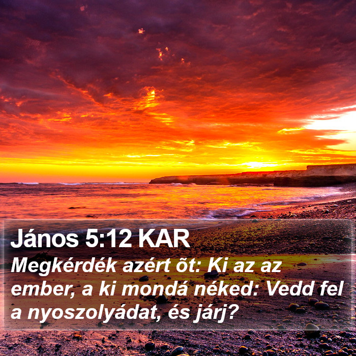 János 5:12 KAR Bible Study