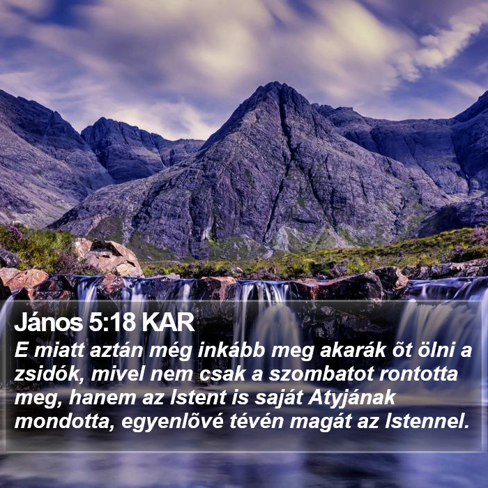 János 5:18 KAR Bible Study