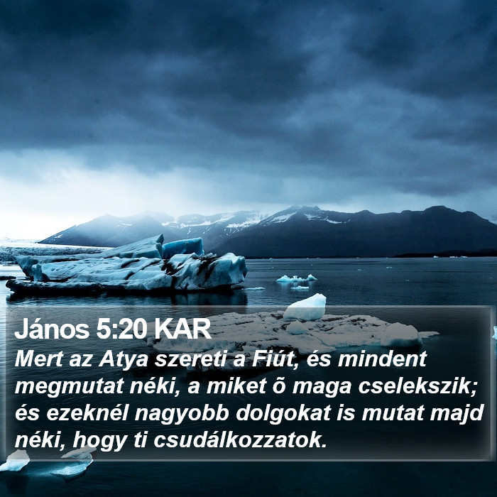 János 5:20 KAR Bible Study