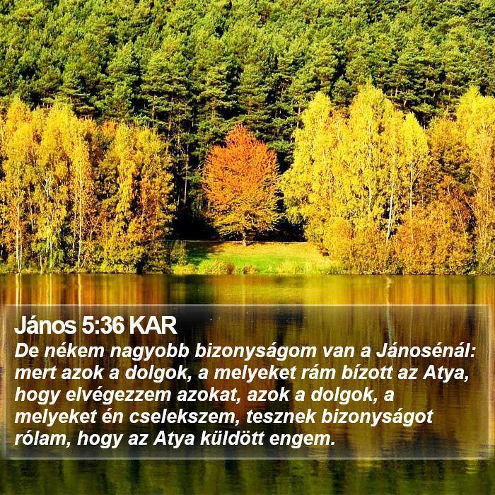 János 5:36 KAR Bible Study