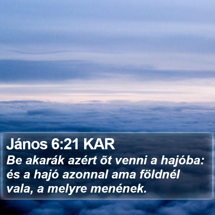 János 6:21 KAR Bible Study