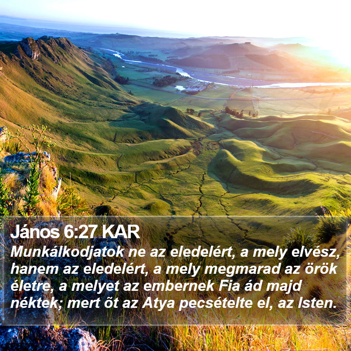 János 6:27 KAR Bible Study