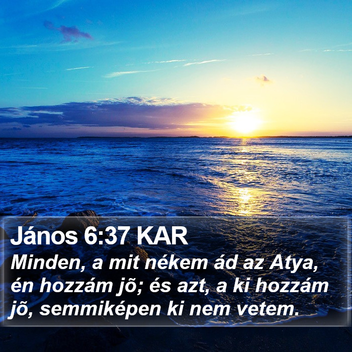 János 6:37 KAR Bible Study