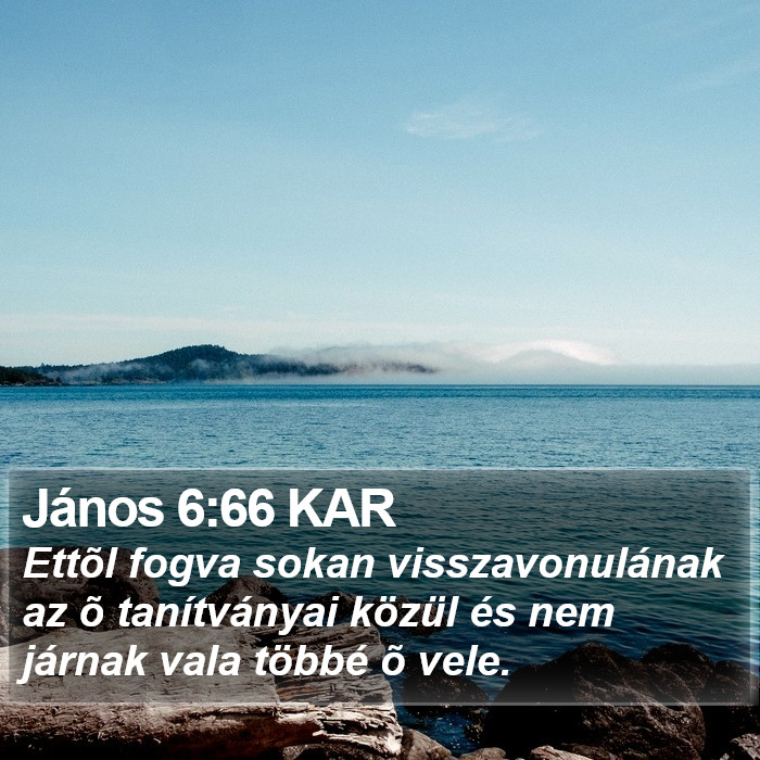 János 6:66 KAR Bible Study