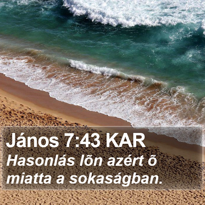 János 7:43 KAR Bible Study