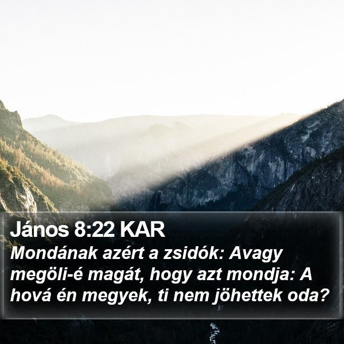 János 8:22 KAR Bible Study