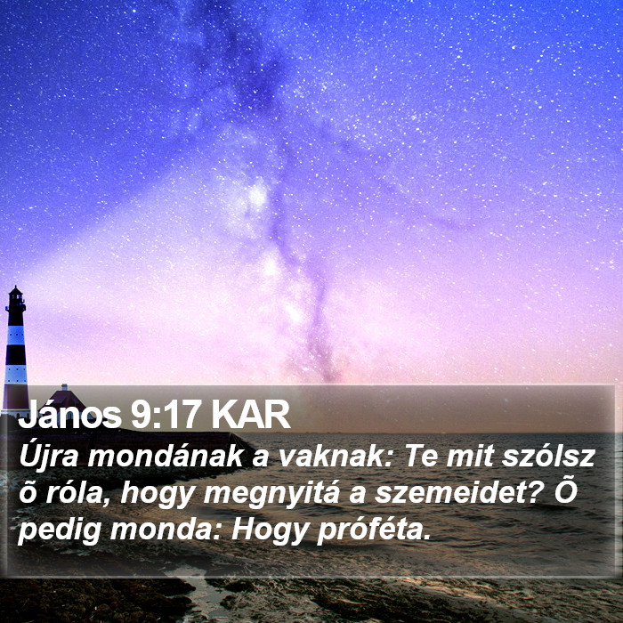 János 9:17 KAR Bible Study