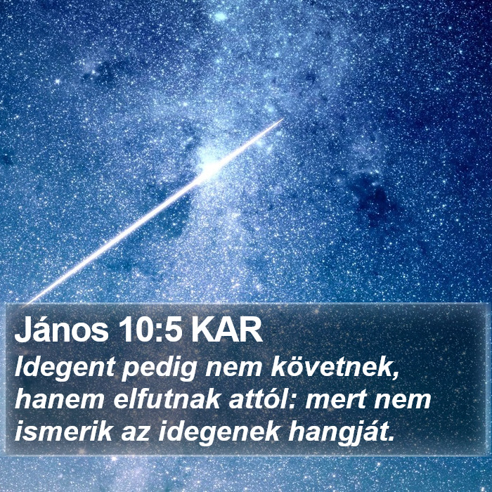 János 10:5 KAR Bible Study