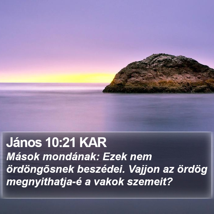 János 10:21 KAR Bible Study