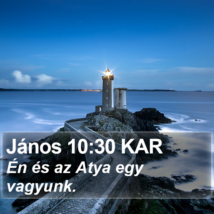 János 10:30 KAR Bible Study