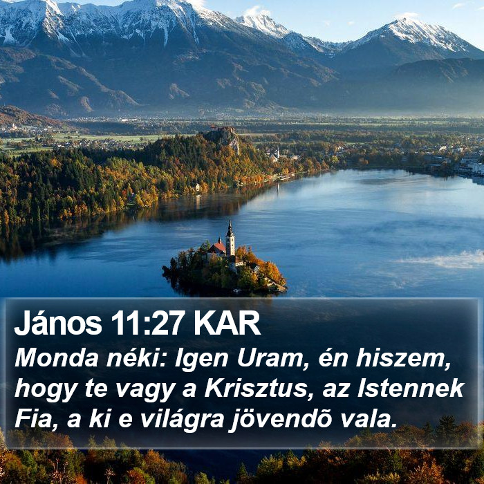János 11:27 KAR Bible Study