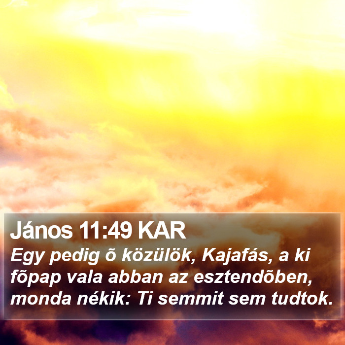 János 11:49 KAR Bible Study
