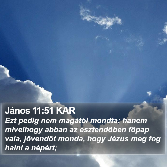 János 11:51 KAR Bible Study