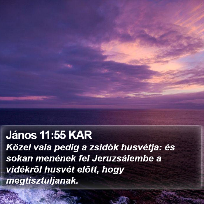 János 11:55 KAR Bible Study
