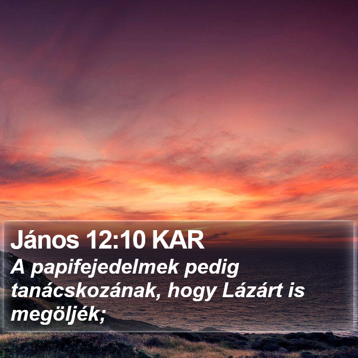 János 12:10 KAR Bible Study