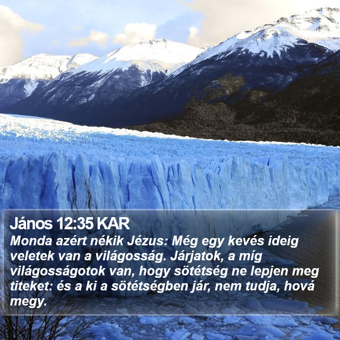 János 12:35 KAR Bible Study