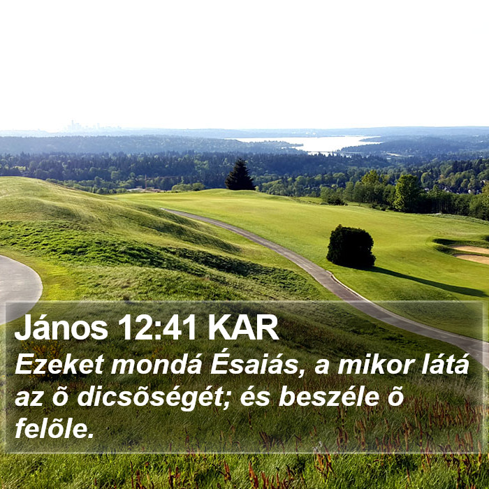 János 12:41 KAR Bible Study
