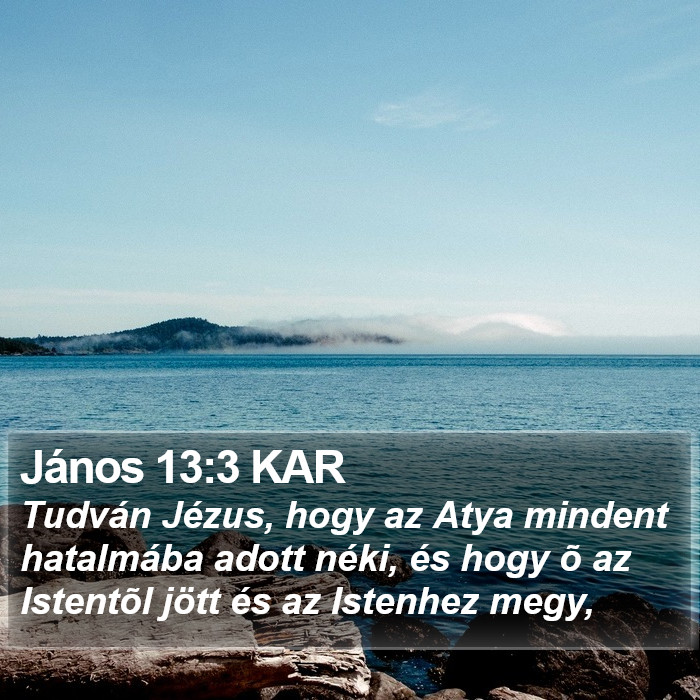 János 13:3 KAR Bible Study