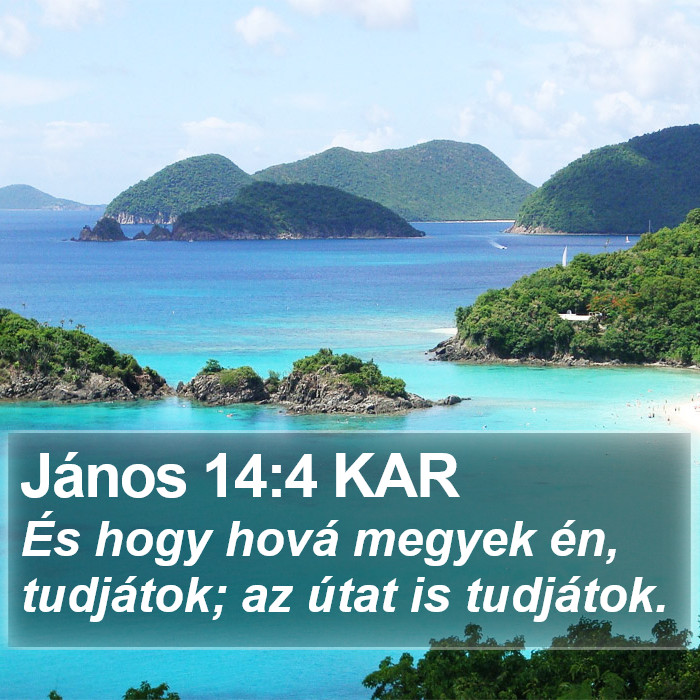 János 14:4 KAR Bible Study