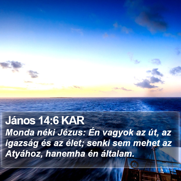 János 14:6 KAR Bible Study