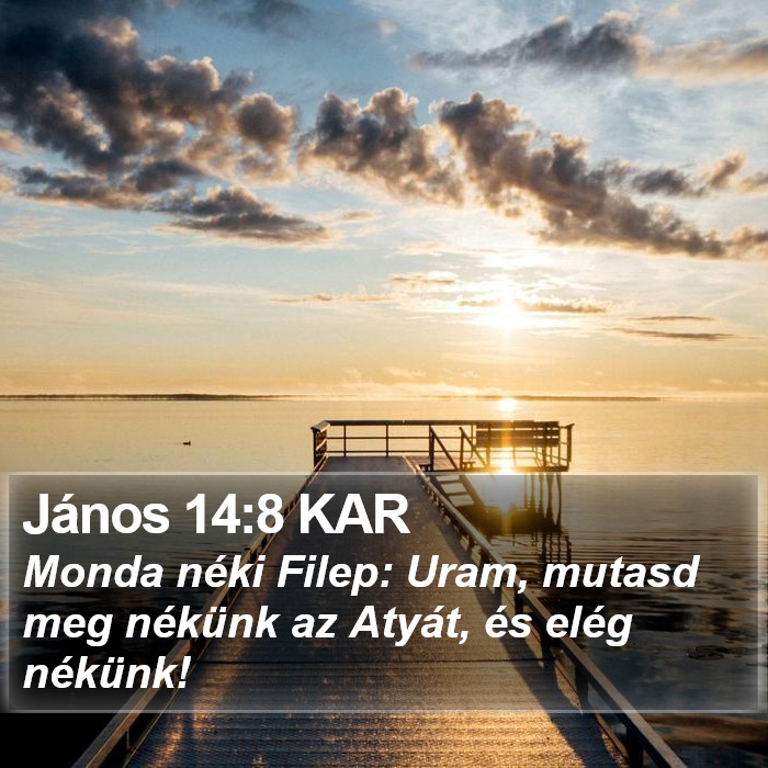 János 14:8 KAR Bible Study