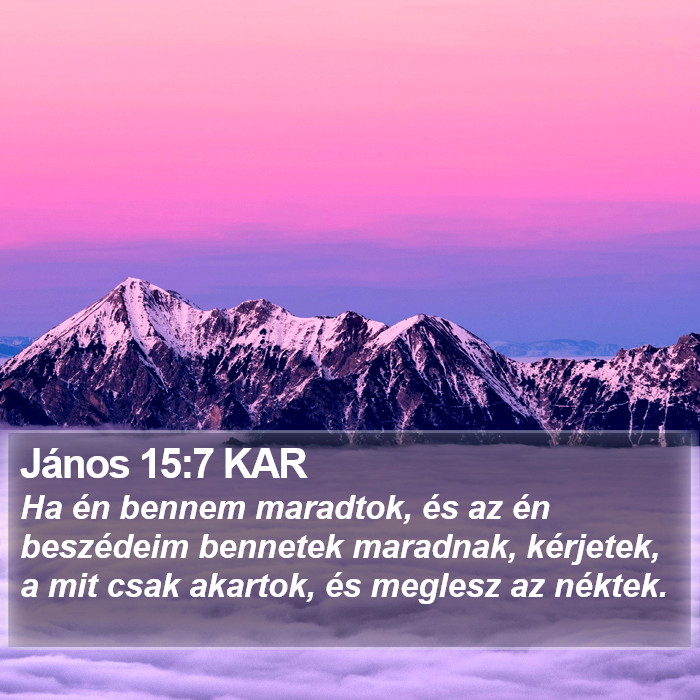 János 15:7 KAR Bible Study
