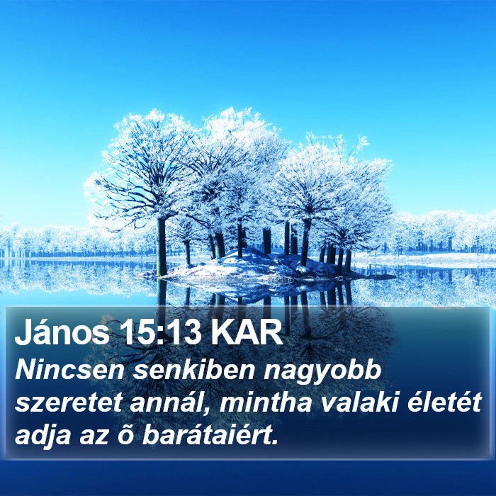 János 15:13 KAR Bible Study