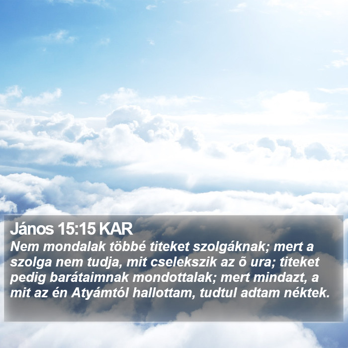 János 15:15 KAR Bible Study
