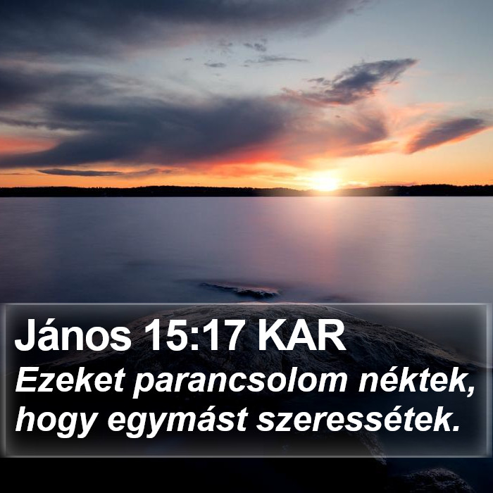 János 15:17 KAR Bible Study