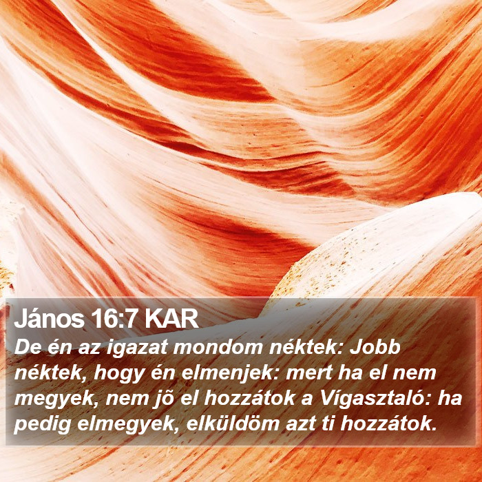 János 16:7 KAR Bible Study