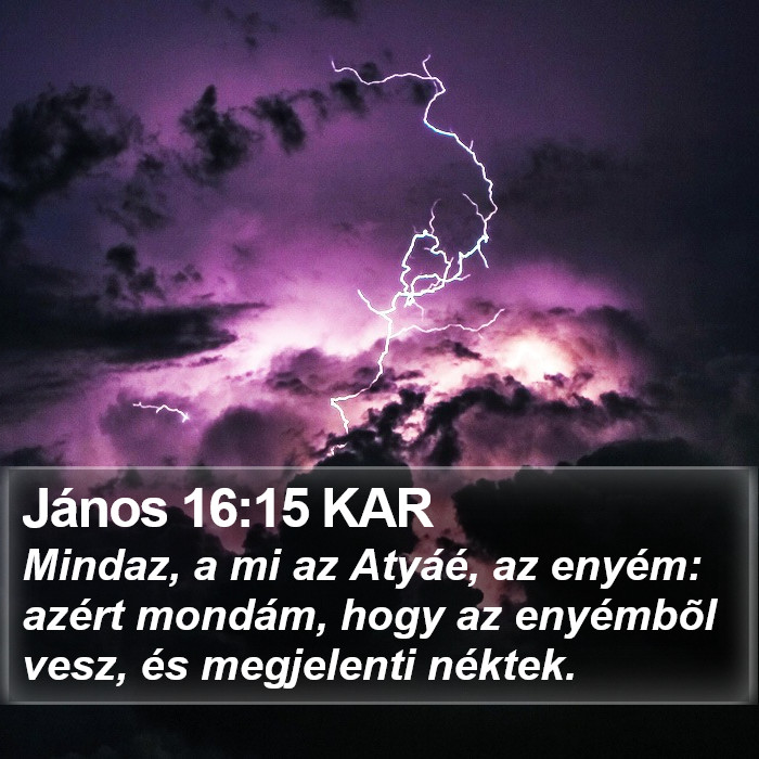 János 16:15 KAR Bible Study