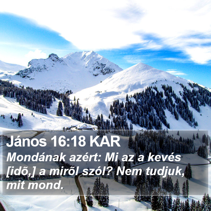 János 16:18 KAR Bible Study