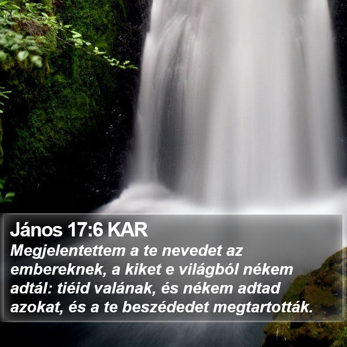 János 17:6 KAR Bible Study