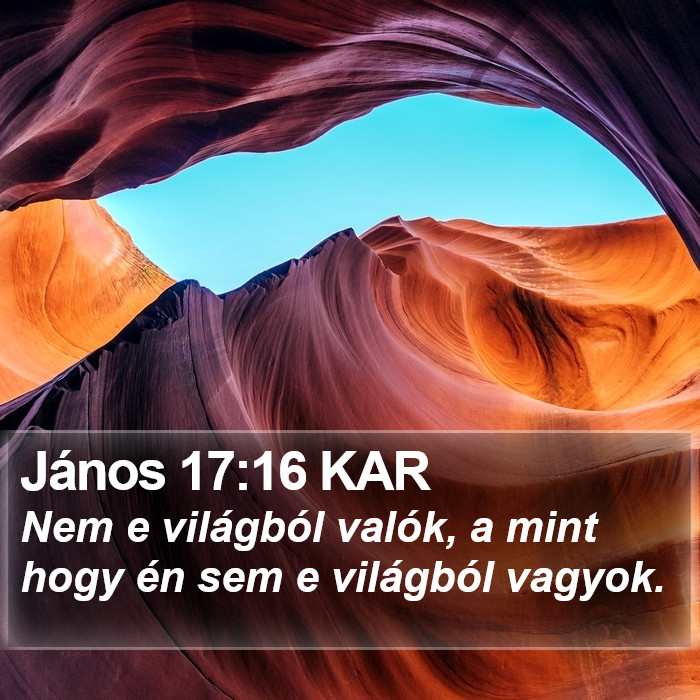 János 17:16 KAR Bible Study